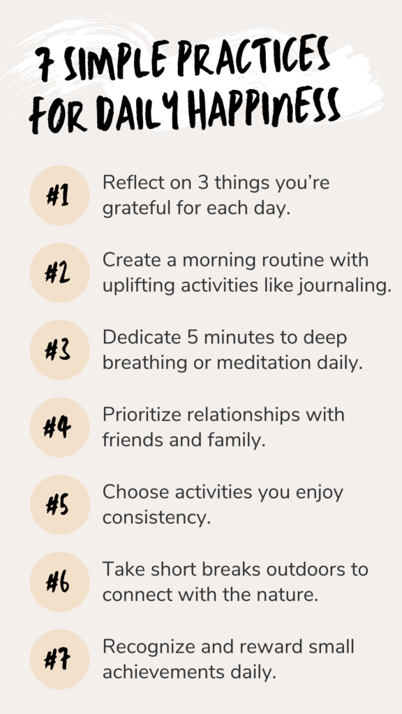 7 simple practices for daily happiness